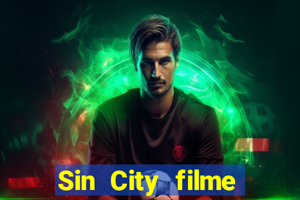 Sin City filme completo dublado download